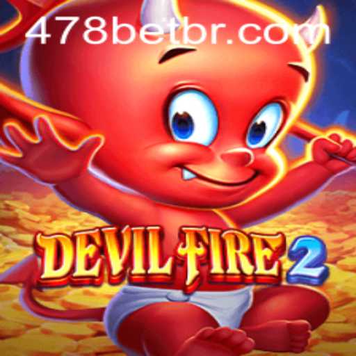 Exploring the Dynamic World of DevilFire2 and the Strategy Behind 478bet