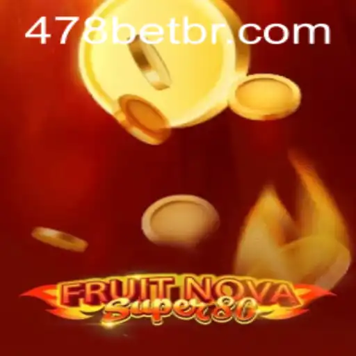 Dive into the Exciting World of FruitNovaSuper80 on 478bet