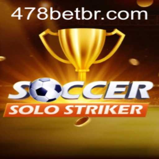 SoccerSoloStriker: The Ultimate Soccer Game Experience with 478bet